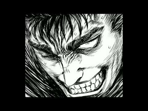 Berserk edit- "unstoppable monster.."