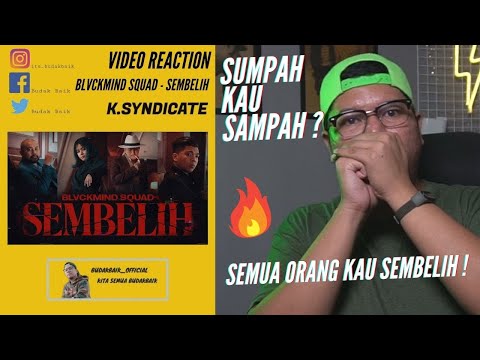 BLVCKMIND SQUAD - SEMBELIH (OFFICIAL MUSIC VIDEO) | SEMBELIH SIAPA NI? | VIDEO REACTION