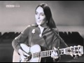 Joan Baez - I'm Troubled And I Don't Know Why (BBC Television Theatre, London - June 5, 1965)