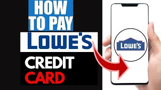 Pay Lowes Credit Card Payment Online in SECONDS | Lowes Credit Card Payment Synchrony Bank