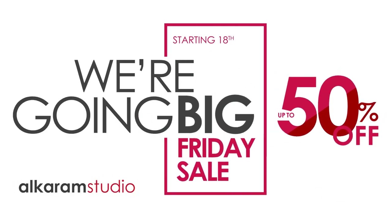 Alkaram Studio  - BIG FRIDAY SALE - UPTO 50% OFF