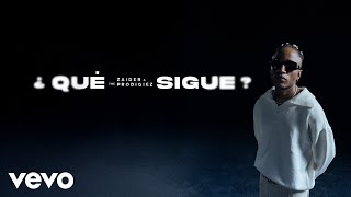 ¿Qué Sigue? Lyrics English Translation