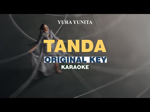 [KARAOKE] Yura Yunita - Tanda (ORIGINAL KEY)