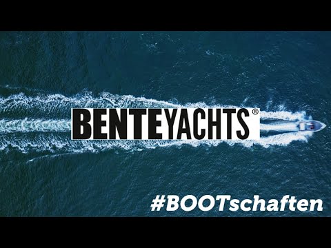 #BOOTschaft - Bente Yachts