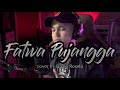 FATWA PUJANGGA Cover By Haziq Rosebi