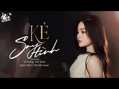 Kẻ Say Tình - Quốc Thiên | Yến Nhi Cover | Em Đã Cố Gắng Ngần Ấy Năm Trôi Qua Đổi Lấy Được Gì...