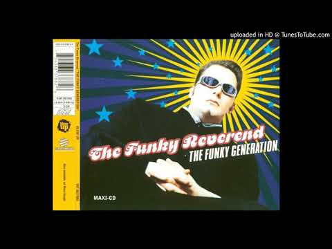 THE FUNKY GENERATION / THE FUNKY REVEREND