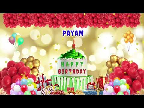 PAYAM Happy Birthday Celebrate - With Song 🥳🎁🎉💐