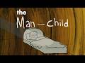 The Psychology Of The Man Child