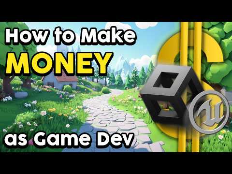 How to make MONEY in Game Dev