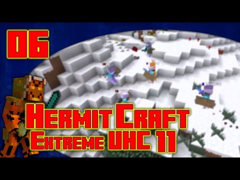 Hermitcraft Extreme UHC 11 Episode 6