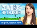 Top 20 English Words You’ll Need for the Beach in America