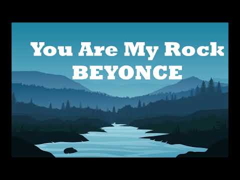 Beyonc&eacute; - You Are My Rock Lyrics-Letra