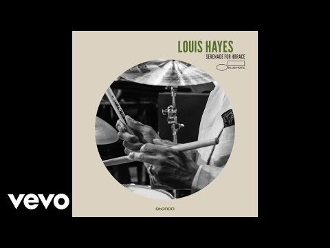 Louis Hayes - Hastings Street (Audio)