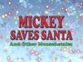 Mickey Mouse Clubhouse Mickey Saves Santa And Other Mousketales Trailer