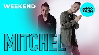 Mitchel  - Weekend (Single 2019)