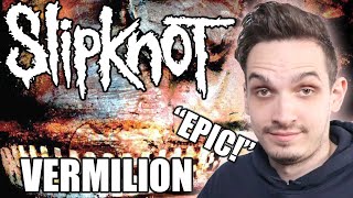 Slipknot | Vermilion | Metal Musician Reaction