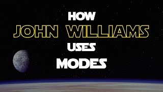 How John Williams uses Modes