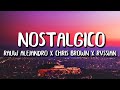 Rauw Alejandro x Chris Brown x Rvssian - Nostálgico (Letra/Lyrics) Rauw Alejandro x Chris Brown x Rvssian - Nostálgico (Letra/Lyrics)