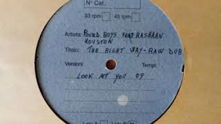 Pound Boys Featuring RaShaan Houston ‎– The Right Way (Raw Dub)