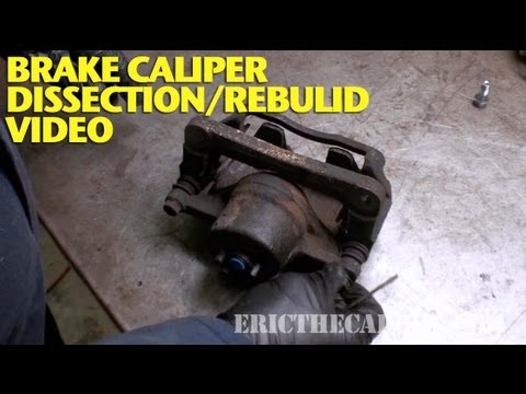 Front Brake Caliper Dissection/Rebulid -EricTheCarGuy Video
