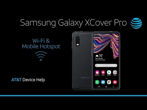 Learn How to Set Up Wi-Fi & Mobile Hotspot on Your Samsung Galaxy XCover Pro | AT&T Wireless