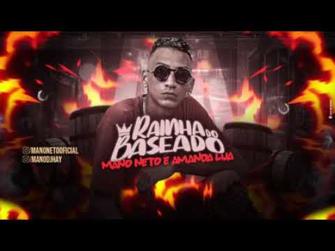 MANO NETO E AMANOA LUA RAINHA DO BASEADO