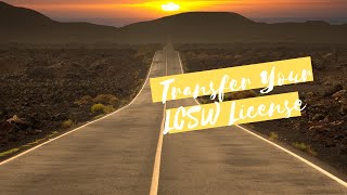 How to Transfer Your LCSW to Another State