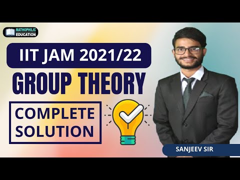 IIT JAM Maths 2022 Group Theory - Complete Solution - Mathophlic ...