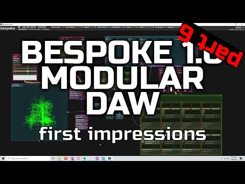 Daily Decibel 101 - Bespoke Modular DAW - First Impressions Part 6