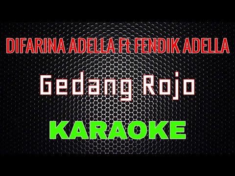 GEDANG ROJO - Difarina Adella feat Fendik Adella [Karaoke] | LMusical