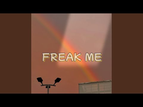Freak Me (热舞版)
