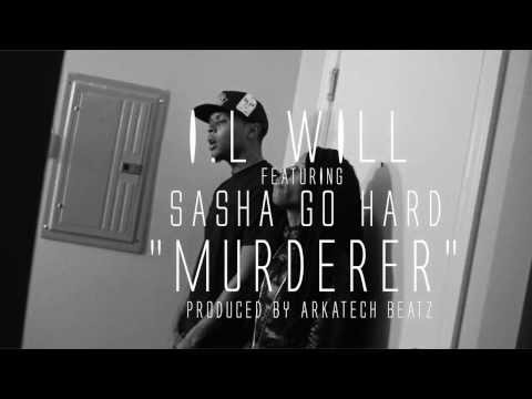 I.L Will ft. Sasha Go Hard "MURDERER" (OFFICIAL VIDEO) Shot by @APJFILMS