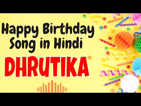 Happy Birthday Dhrutika Song | Birthday Song for Dhrutika | Happy Birthday Dhrutika Song Download