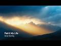 Paint My Life - Silvia Fleming