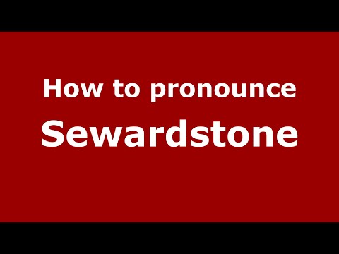 How to pronounce Sewardstone