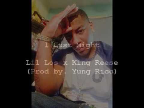 Lil Los x King Reese (prod by. Yung Ricc) - I just might
