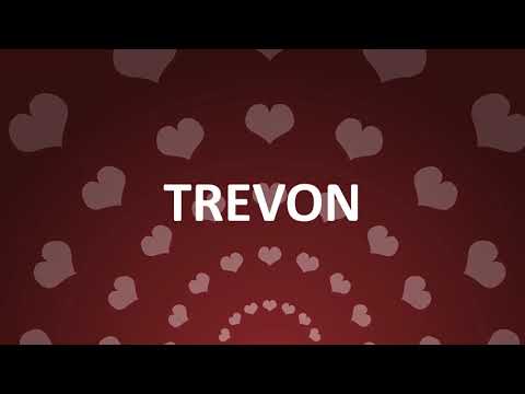 HAPPY BIRTHDAY TREVON