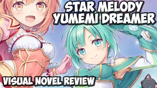 Star Melody Yumemi Dreamer, A Wannabe Anime - Visual Novel Fridays