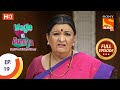 Wagle Ki Duniya - Ep 19 - Full Episode - 4th March, 2021