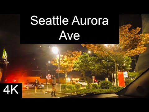 Seattle Wa🇺🇸 Aurora Ave 4K Night Drive Video 2021
