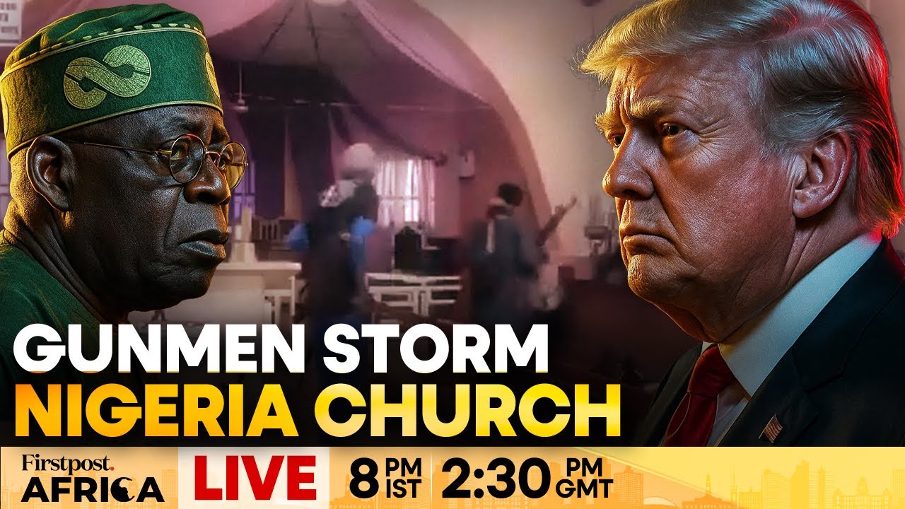 LIVE: Deadly Church Attack in Nigeria After Trump's Christian Killings Claim | Firstpost Africa|N18G