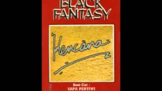 Download lagu Kencana - Black Fantasy mp3