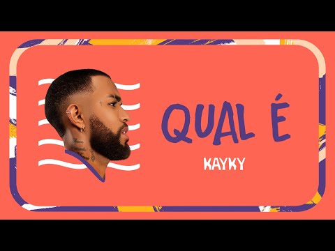 KAYKY - Qual é