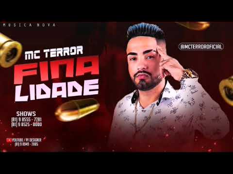MC TERROR- FINALIDADE ( MÚSICA NOVA )