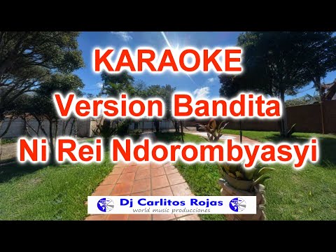 Karaoke Version Bandita - Reyapo Eyaposeva (Ni Rei Rombyasyi)