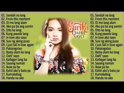 Sandali Na Lang///Eurika - Best Songs Of Eurika - Eurika playlist hits full album