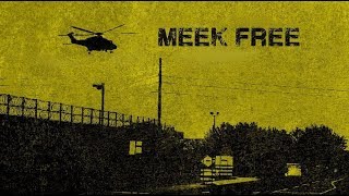 RJ - Meek Free ft. Mike Wayne