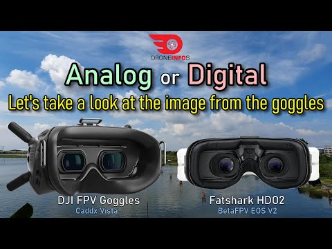 Analog or Digital (Let's take a look at the image from the goggles) ภาพจากในแว่น ดิจิตอล กับ อนาล็อก