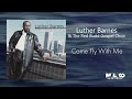 Luther Barnes - Come Fly With Me